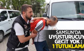 Samsun'da uyuşturucuya geçit yok: 1 tutuklama