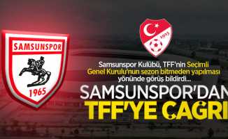 Samsunspor'dan TFF'ye çağrı