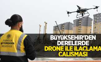 Büyükşehir’den derelerde drone ile ilaçlama çalışması 