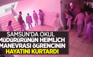 Samsun'da okul müdürünün heimlich manevrası öğrencinin hayatını kurtardı
