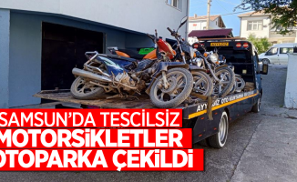 Samsun'da tescilsiz motorsikletler otoparka çekildi