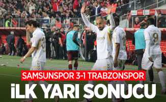 Samsunspor 3-1 Trabzonspor (İlk yarı sonucu)