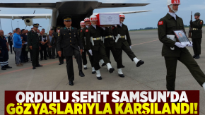 Ordulu Şehit Samsun'da Gözyaşlarıyla Karşılandı!