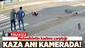 Motosikletlinin Kadına Çarptığı Kaza Kameralara Yansıdı!