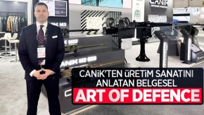 CANiK’ten üretim sanatını anlatan belgesel: ART of Defence