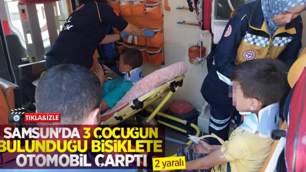 Samsun'da 3 çocuğun bulunduğu bisiklete otomobil çarptı: 2 yaralı