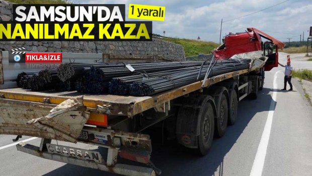 Samsun'da inanılmaz kaza: 1 yaralı