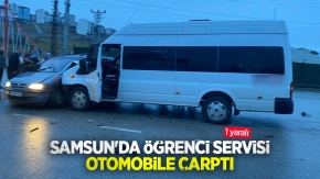 Samsun'da öğrenci servisi otomobile çarptı: 1 yaralı