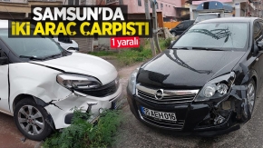 Samsun'da iki araç çarpıştı: 1 yaralı
